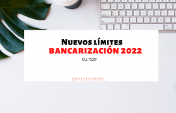 MONTO MINIMO DE BANCARIZACIÃ“N 2022